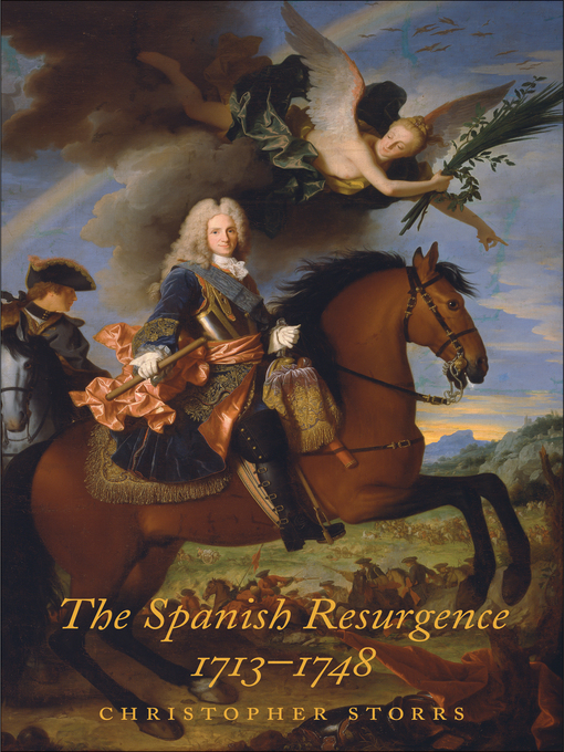 Cover image for The Spanish Resurgence, 1713-1748